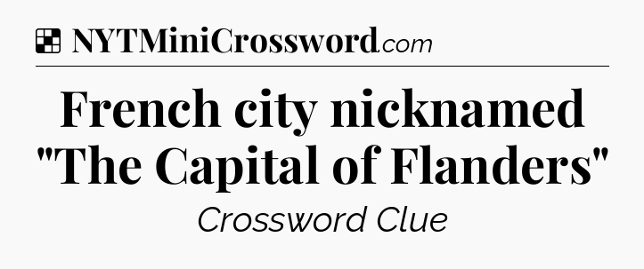 Solution: French city nicknamed 