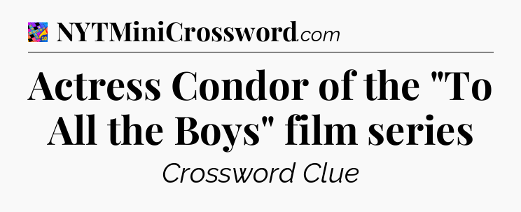 Actress Condor of the 