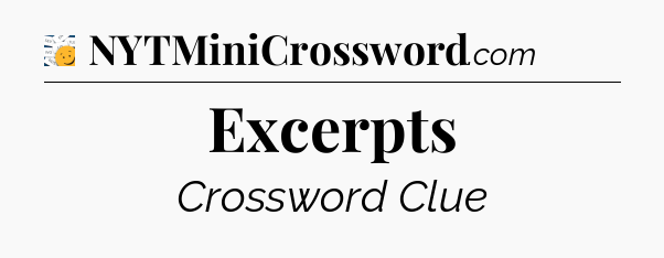 Excerpts - 7 Little Words