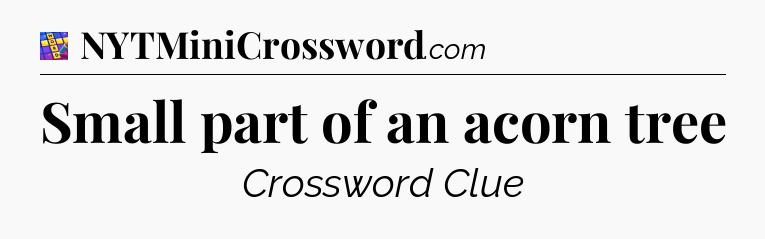 Small part of an acorn tree Codycross