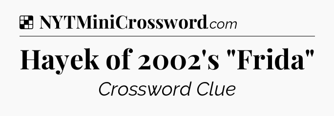 Solution: Hayek of 2002's 