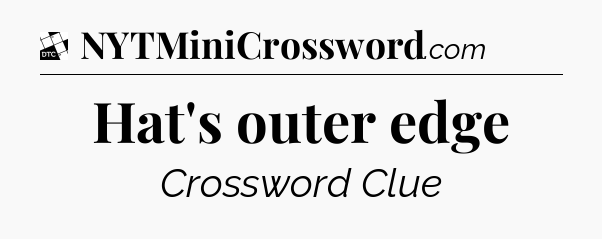 Hat's outer edge - Daily Themed Classic Crossword