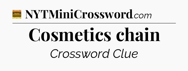 Cosmetics chain - Eugene Sheffer Crossword