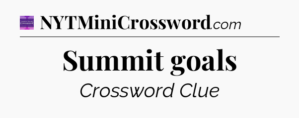 Summit goals - Thomas Joseph Crossword
