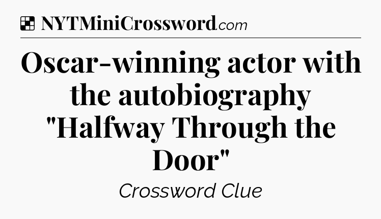 Solution: Oscar-winning actor with the autobiography 