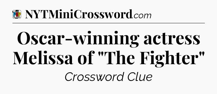 Oscar-winning actress Melissa of 