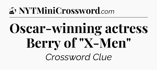 Oscar-winning actress Berry of 