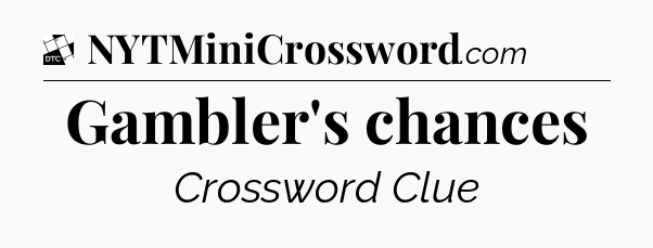Gambler's chances - Daily Themed Classic Crossword