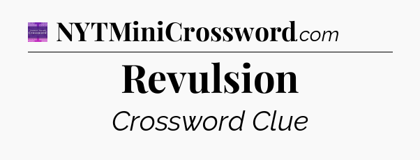 Revulsion - Thomas Joseph Crossword