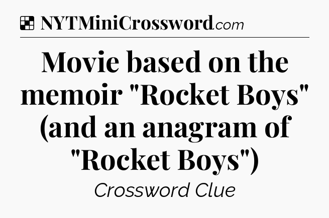 Solution: Movie based on the memoir 