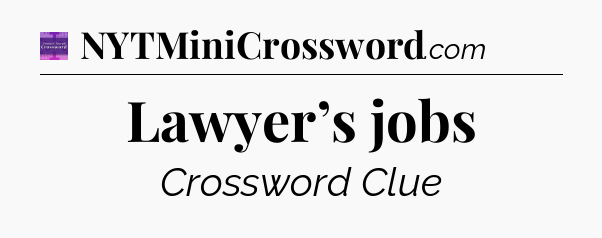 Lawyer’s jobs - Thomas Joseph Crossword