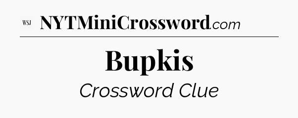 Bupkis - WSJ Crossword