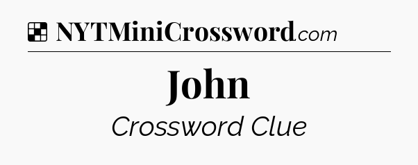 John NYT Crossword