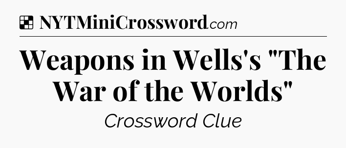 Solution: Weapons in Wells's 