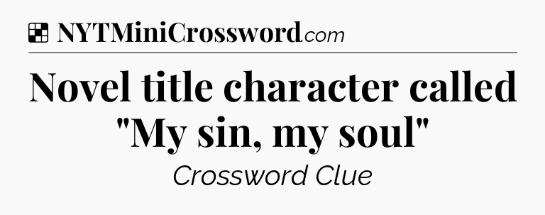 Solution: Novel title character called 