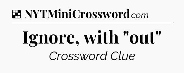 Solution: Ignore, with 