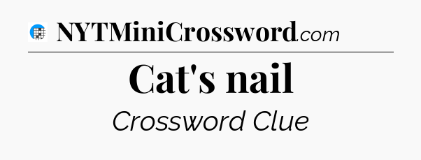 Cat's nail Crossword Clue