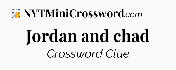 Jordan and chad - 7 Little Words