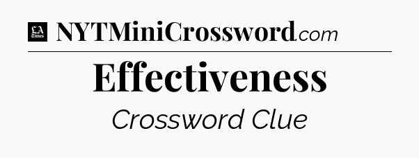 Effectiveness - LA Times Crossword