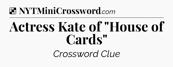 Solution: Actress Kate of 