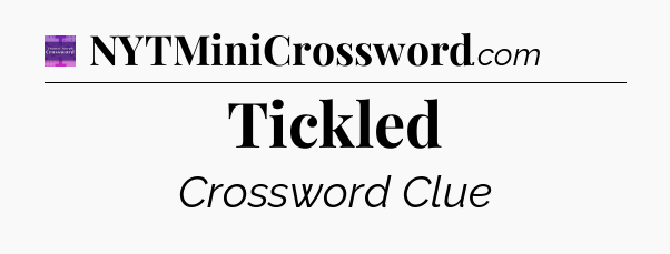 Tickled - Thomas Joseph Crossword