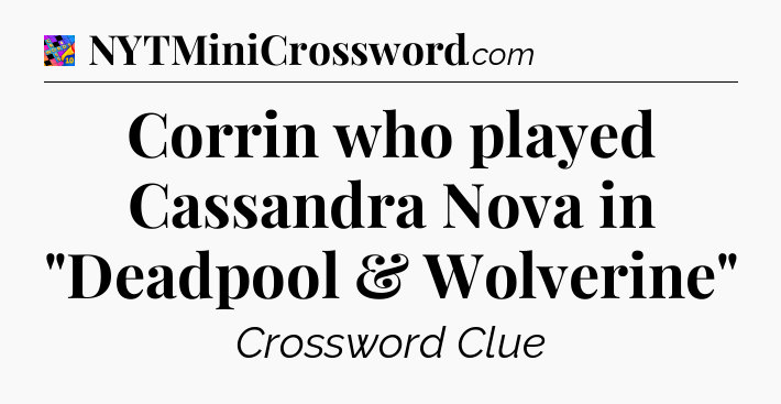 Corrin who played Cassandra Nova in 