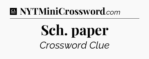 Sch. paper - LA Times Crossword