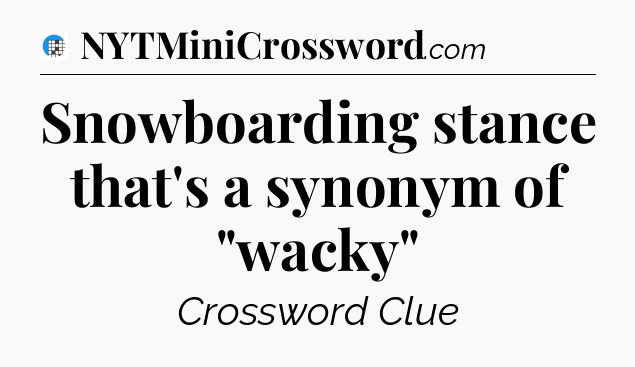 Snowboarding stance that's a synonym of 