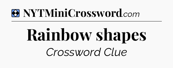 Solution: Rainbow shapes - NYT Mini Crossword