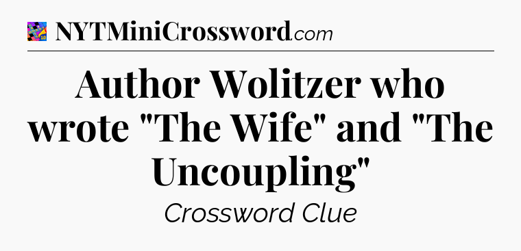 Author Wolitzer who wrote 