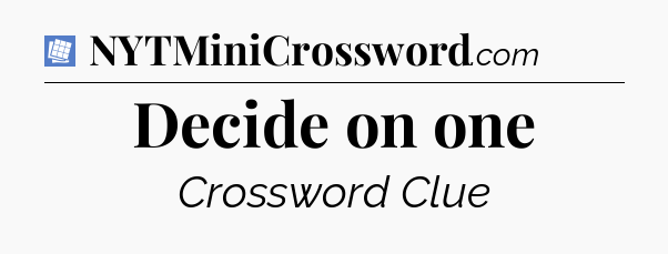 Decide on one Puzzle Page Crossword Clue