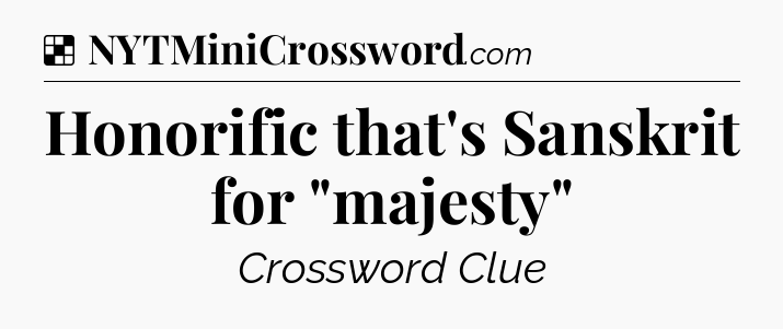 Solution: Honorific that's Sanskrit for 