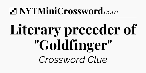 Solution: Literary preceder of 