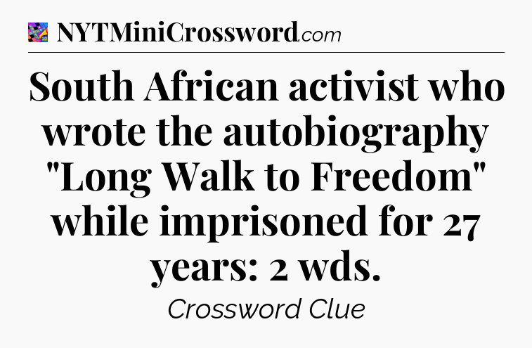South African activist who wrote the autobiography 