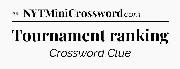 Tournament ranking - WSJ Crossword