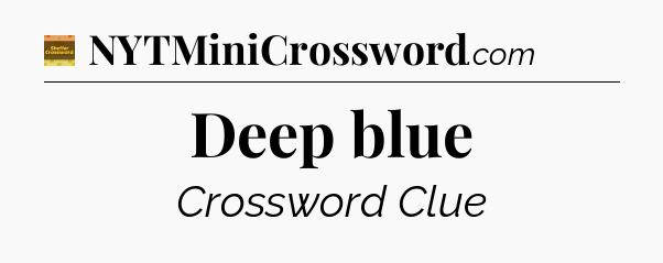 Deep blue - Eugene Sheffer Crossword