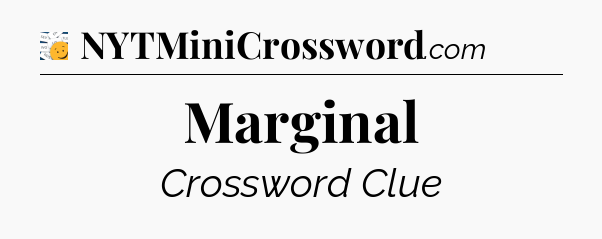 Marginal - 7 Little Words