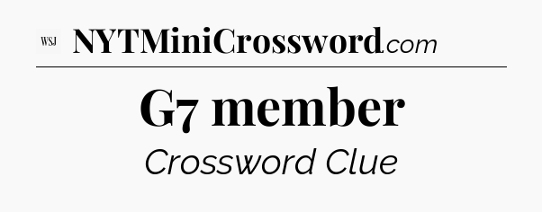 G7 member - WSJ Crossword