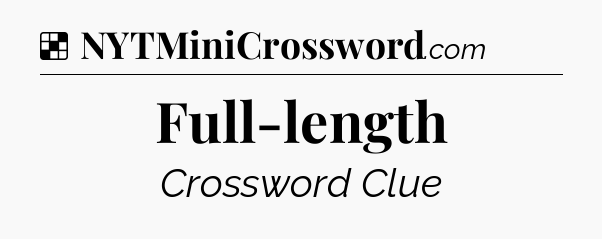 Solution: Full-length - NYT Crossword