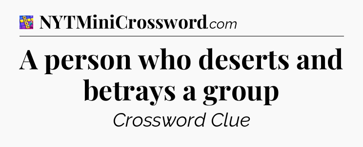 A person who deserts and betrays a group Codycross
