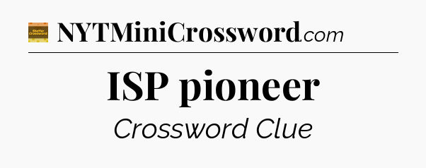 ISP pioneer - Eugene Sheffer Crossword
