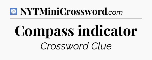 Compass indicator Puzzle Page Crossword Clue