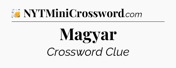 Magyar - 7 Little Words