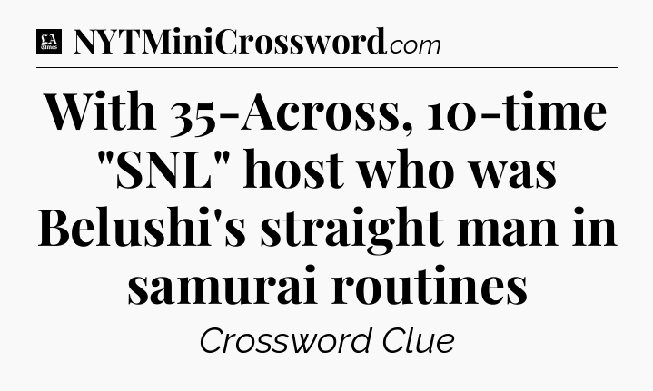 With 35-Across, 10-time 