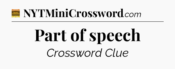 Part of speech crossword clue Eugene Sheffer
