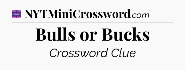 Bulls or Bucks - Thomas Joseph Crossword