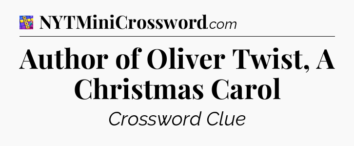 Author of Oliver Twist, A Christmas Carol Codycross