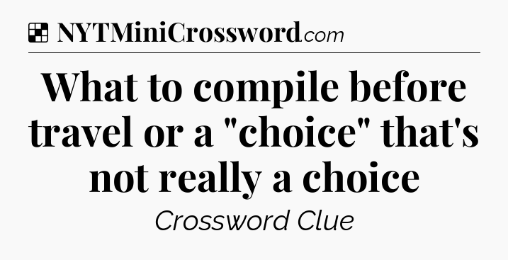 Solution: What to compile before travel or a 