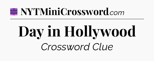 Day in Hollywood - Thomas Joseph Crossword