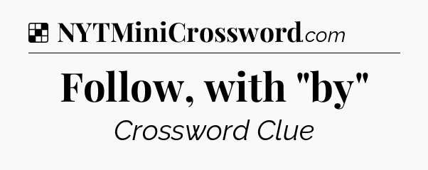 Solution: Follow, with 